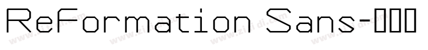 ReFormation Sans字体转换